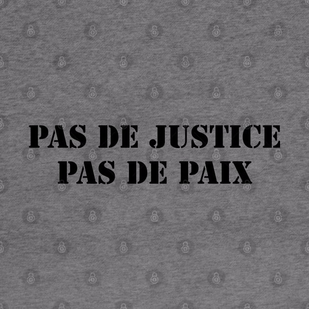 Pas de justice pas de paix by valentinahramov